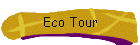 Eco Tour